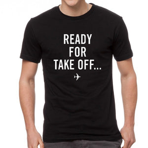 Ready For Take Off T-Shirt