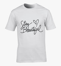 Load image into Gallery viewer, Stay Beautiful T-shirt