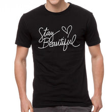 Load image into Gallery viewer, Stay Beautiful T-shirt