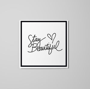 Stay Beautiful Sticker