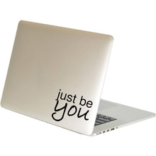 Load image into Gallery viewer, Just Be You Sticker